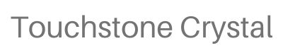 Touchstone Crystal name
